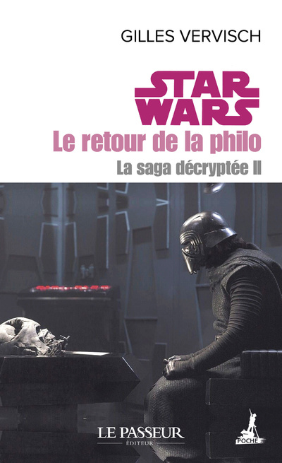 Buch Star Wars, le retour de la philo - La saga décryptée Gilles Vervisch