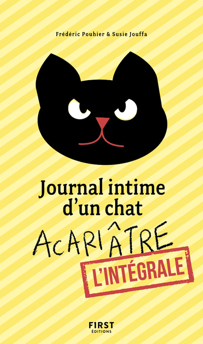 Book Journal intime d'un chat acariâtre - L'intégrale Frédéric Pouhier