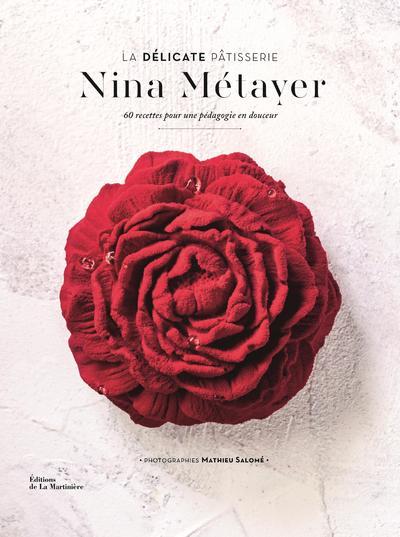 Könyv La Délicate Pâtisserie Nina Métayer