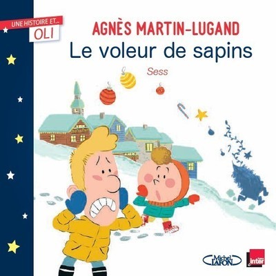 Knjiga Le voleur de sapins Agnès Martin-Lugand