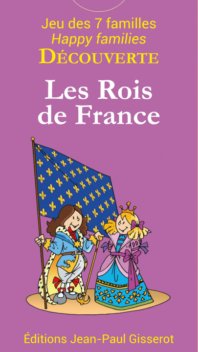 Carte JEU DE 7 FAMILLES DECOUVERTE : LES ROIS DE FRANCE 