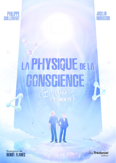 Carte La physique de la conscience - (Illustrée et Augmentée) Philippe Guillemant