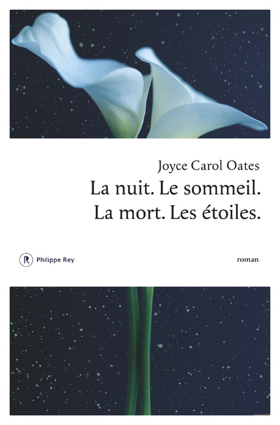 Könyv La nuit. Le sommeil. La mort. Les étoiles. Joyce Carol Oates