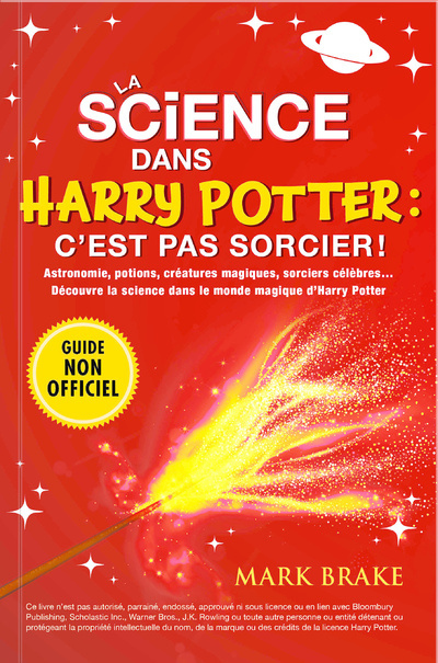 Kniha La science dans Harry Potter : c'est pas sorcier ! Mark Brake