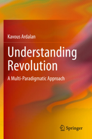 Buch Understanding Revolution Kavous Ardalan