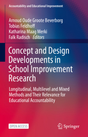 Книга Concept and Design Developments in School Improvement Research Falk Radisch