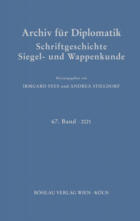 Kniha Archiv fur Diplomatik, Schriftgeschichte, Siegel- und Wappenkunde 