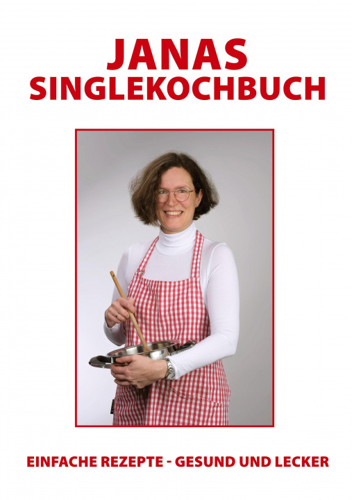 Книга Janas Singlekochbuch 