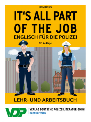 Kniha It's all part of the job - Englisch für die Polizei Martina Sebald