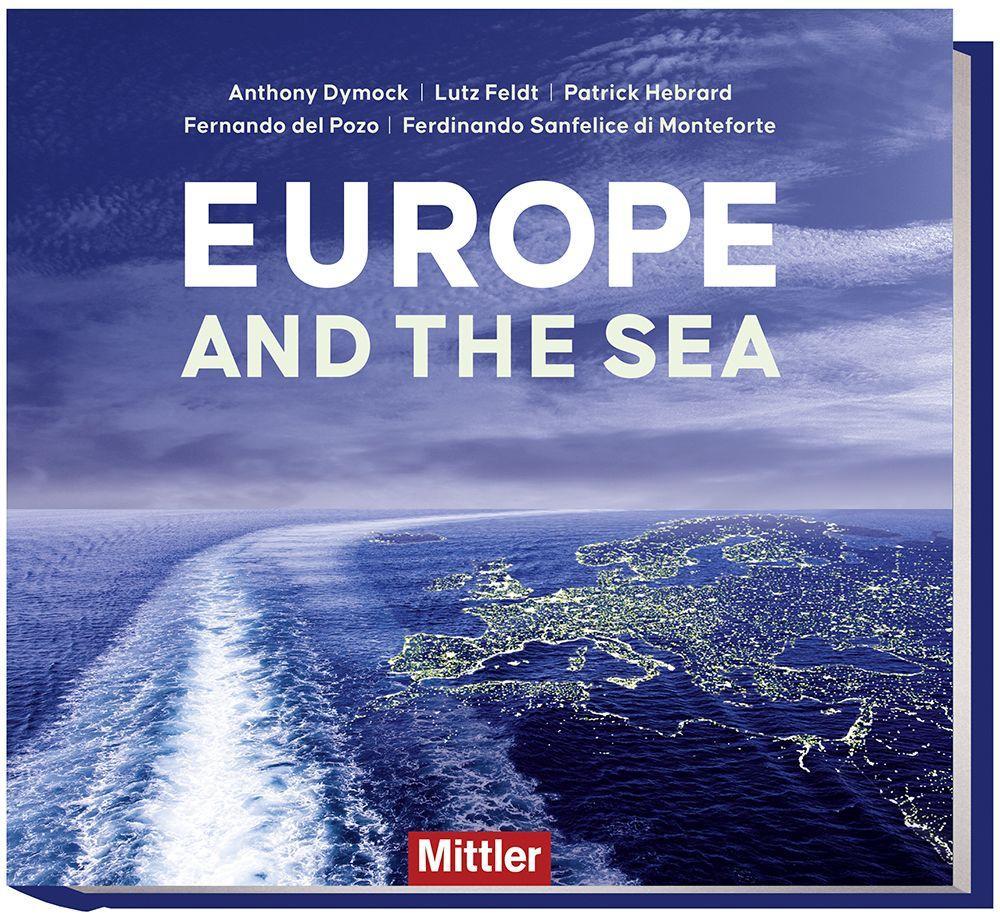 Kniha EUROPE & THE SEA Lutz Feldt