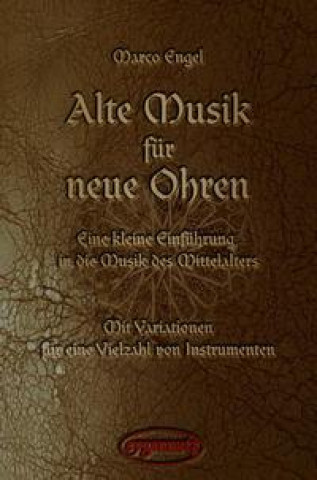 Buch Alte Musik für neue Ohren Marco Engel