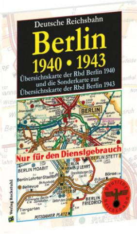 Nyomtatványok Übersichtskarten der Reichsbahndirektion Berlin 1940 und Sonderkarte zur Übersichtskarte der Rbd Berlin 1943 