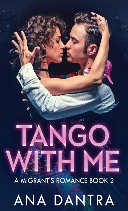 Libro Tango With Me Ana Dantra