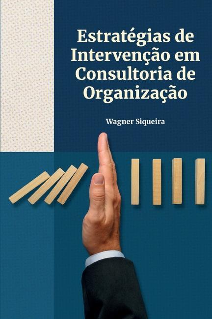 Knjiga Estrategias de Intervencao em Consultoria de Organizacao 