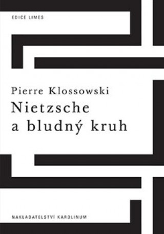 Book Nietzsche a bludný kruh Pierre Klossowski