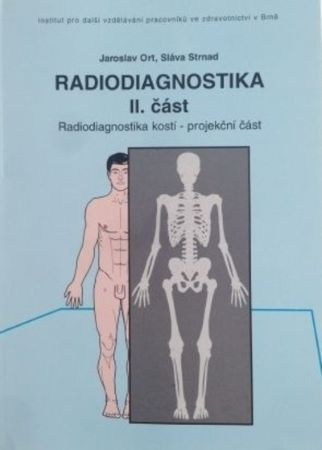 Kniha Radiodiagnostika II. Jaroslav Ort; Sláva Strnad