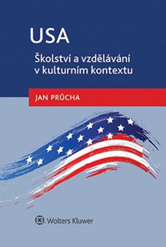 Kniha USA Školství a vzdělávání v kulturním kontextu Jan Průcha