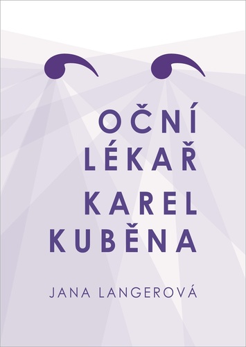 Könyv Oční lékař Karel Kuběna Jana Langerová