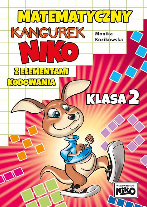 Kniha Matematyczny kangurek NIKO z elementami kodowania. Klasa 2 Monika Kozikowska