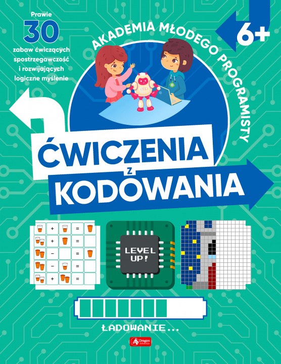 Książka Ćwiczenia z kodowania. Akademia młodego programisty Alicja Żarowska-Mazur