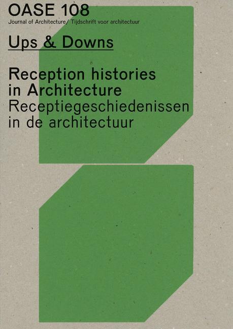 Kniha Oase 108: Ups & Downs: Reception Histories in Architecture Jantje Engels