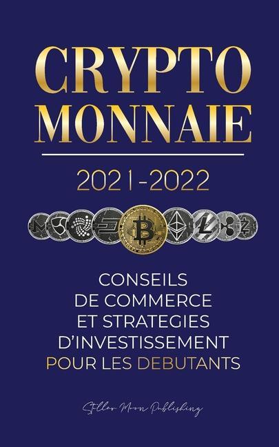 Knjiga Crypto-monnaie 2021-2022 
