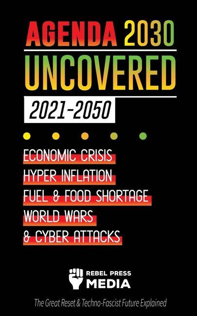 Книга Agenda 2030 Uncovered (2021-2050) 