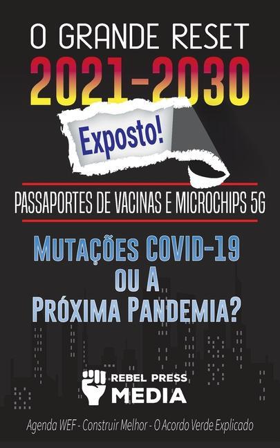 Carte O Grande Reset 2021-2030 Exposto! 