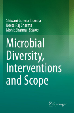 Книга Microbial Diversity, Interventions and Scope Neeta Raj Sharma