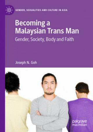 Knjiga Becoming a Malaysian Trans Man 