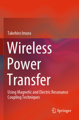 Könyv Wireless Power Transfer 