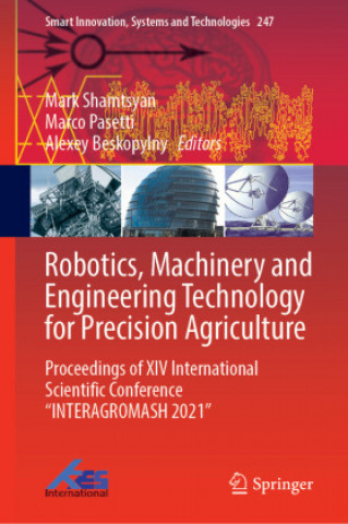 Könyv Robotics, Machinery and Engineering Technology for Precision Agriculture Marco Pasetti