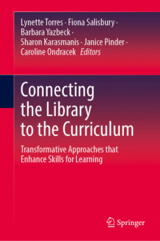 Kniha Connecting the Library to the Curriculum Fiona Salisbury