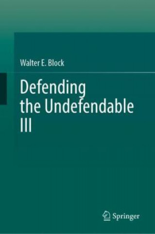 Book Defending the Undefendable III 