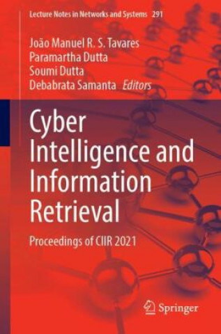Kniha Cyber Intelligence and Information Retrieval Paramartha Dutta