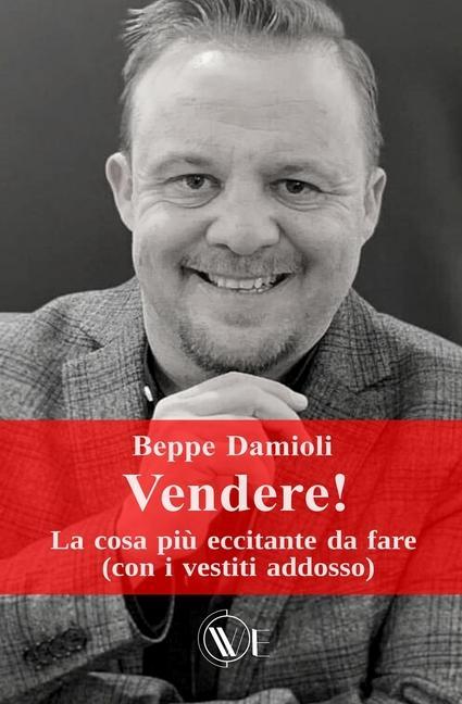 Kniha Vendere! Beppe Damioli
