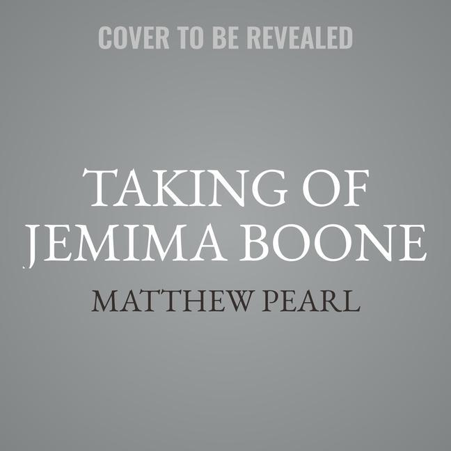 Digital The Taking of Jemima Boone: Colonial Settlers, Tribal Nations, and the Kidnap That Shaped a Nation 