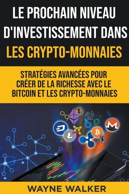 Kniha prochain niveau d'investissement dans les crypto-monnaies 