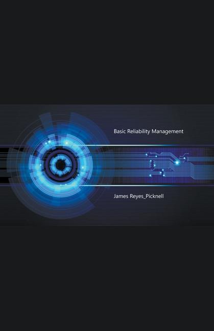 Knjiga Basic Reliability Management James V. Reyes-Picknell