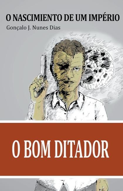 Könyv O Bom Ditador I 