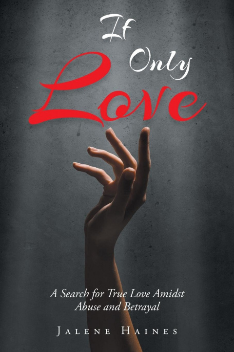 Libro If Only Love Jalene Haines