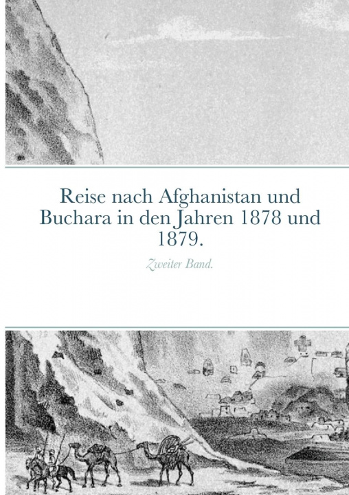 Carte Reise nach Afghanistan und Buchara in den Jahren 1878 und 1879. Ernst Schuster