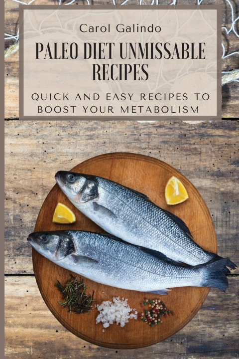 Libro Paleo Diet Unmissable Recipes 