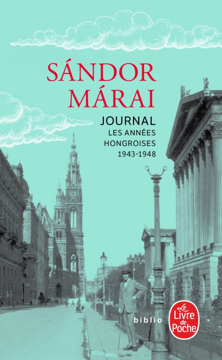 Carte Journal - Les années hongroises 1943-1948 Sándor Márai