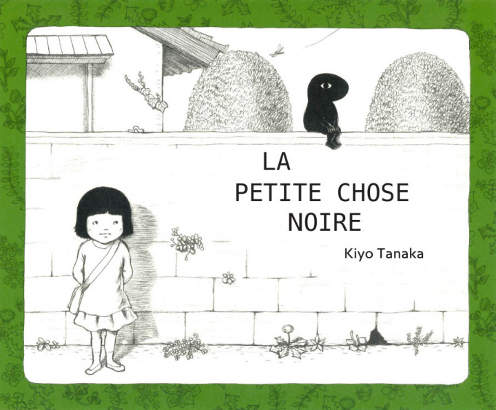 Książka La Petite chose noire Kiyo TANAKA
