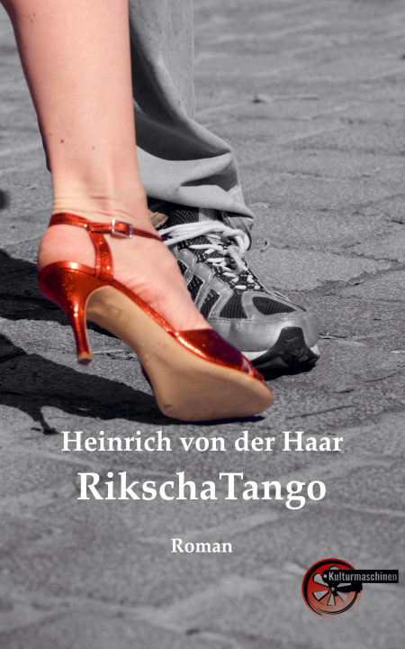 Knjiga RikschaTango Heinrich von der Haar