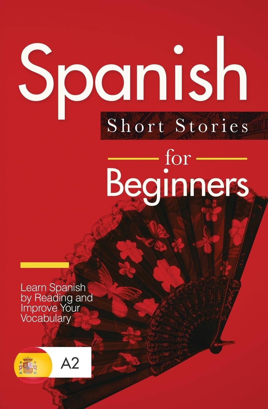 Carte Spanish Short Stories for Beginners Marta Torres Sánchez