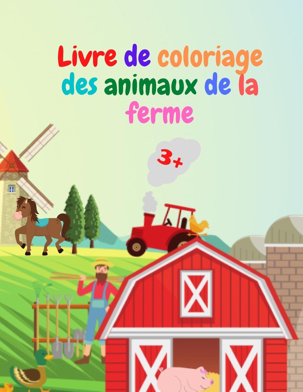 Kniha Livre de coloriage des animaux de la ferme 