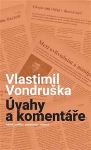 Könyv Úvahy a komentáře Vlastimil Vondruška