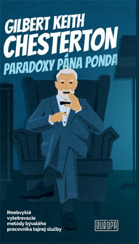 Kniha Paradoxy pána Ponda Chesterton Gilbert Keith